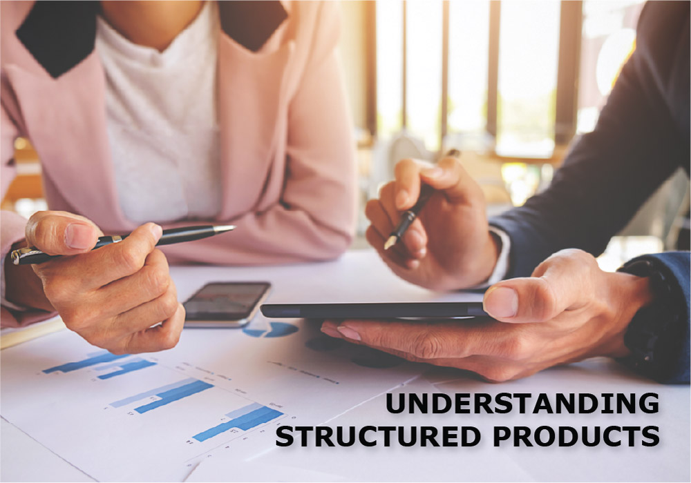 Understanding Structured Products